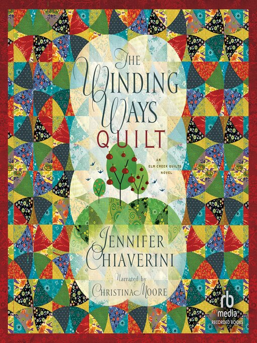 Title details for The Winding Ways Quilt by Jennifer Chiaverini - Wait list